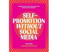 Tess McCabe Self-Promotion Without Social Media (Tascabile)