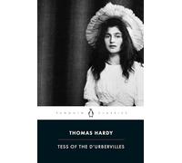 Tess of the d' Urbervilles by Thomas Hardy