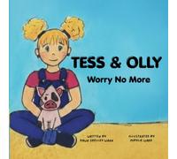 Tess & Olly Worry No More