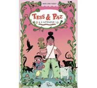 Tess & Paz à l'attaque !