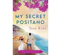 Tess Rini My Secret Positano (Tascabile)