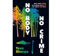 Tess Sharpe No Body, No Crime (Tascabile) (PRESALE 14/08/2025)