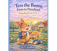 Tess the Bunny Goes to Preschool - Being Kind Is So Cool