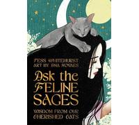 Tess Whitehurst Ask the Feline Sages (Mixed Media Product)