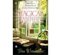 Tess Whitehurst Magical Housekeeping (Tascabile)