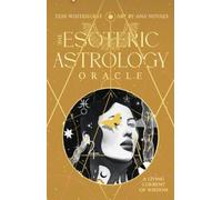 Tess Whitehurst The Esoteric Astrology Oracle (Mixed Media Product)