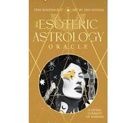 Tess Whitehurst The Esoteric Astrology Oracle: (Tascabile) (PRESALE 25/08/2026)