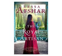 Tessa Afshar The Royal Artisan (Tascabile) Queen Esther's Court