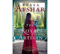 Tessa Afshar The Royal Artisan (Tascabile) Queen Esther's Court