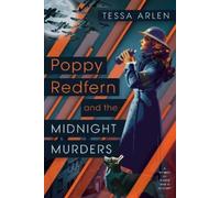 Tessa Arlen Poppy Redfern and the Midnight Murders (Copertina rigida)