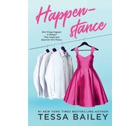 Tessa Bailey Happenstance (Tascabile)