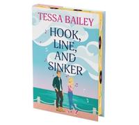 Tessa Bailey Hook, Line, and Sinker Deluxe Collector's Editio (Copertina rigida)