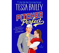 Tessa Bailey Pitcher Perfect: A Novel (Copertina rigida) Big Shots