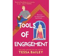 Tessa Bailey Tools Of Engagement (Copertina rigida) Hot & Hammered