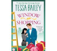 Tessa Bailey Window Shopping (Copertina rigida)