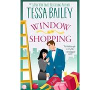 Tessa Bailey Window Shopping (Tascabile)