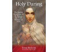 Tessa Bielecki Holy Daring (Tascabile)