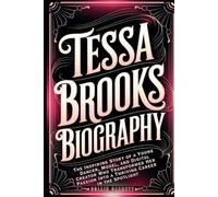 TESSA BROOKS BIOGRAPHY: The Inspiring Story of a Young Dancer, Model, and Digital Creator Who Transformed Her Passion Into a Thriving Career in the Spotlight