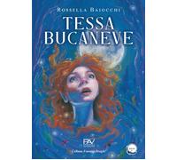 Tessa bucaneve - volume I - [Pav Edizioni]