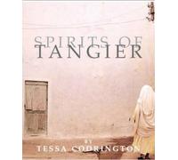 Tessa Codrington Jean-Pascal Billiaud The Spirits of Tangier (Tascabile)