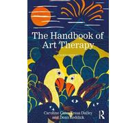 Tessa Dalley Caroline Case Dean Reddick The Handbook of Art Therapy (Tascabile)