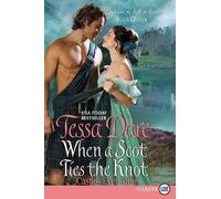 Tessa Dare When a Scot Ties the Knot: Castles Ever After [Large Prin (Tascabile)