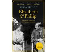 Tessa Dunlop Elizabeth and Philip (Tascabile)