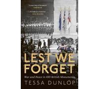 Tessa Dunlop Lest We Forget (Copertina rigida)