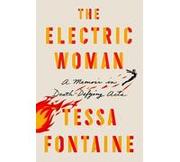 Tessa Fontaine The Electric Woman (Tascabile)