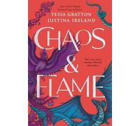 Tessa Gratton Justina Ireland Chaos & Flame (Tascabile)