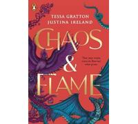 Tessa Gratton Justina Ireland Chaos & Flame (Tascabile) Chaos and Flame