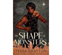 Tessa Gratton The Shape of Monsters (Tascabile)