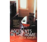 Tessa Hadley Accidents in the Home (Tascabile)