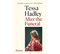 Tessa Hadley After the Funeral (Copertina rigida)