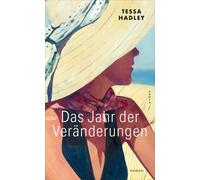 Tessa Hadley Christa Schuenke Das Jahr der Veränderungen (Copertina rigida)