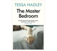 Tessa Hadley The Master Bedroom (Tascabile)