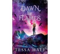 Tessa Hale Dawn of Flames (Tascabile) Dragons of Ember Hollow