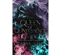 Tessa Hale The Queen of Quintessence (Tascabile)