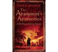 Tessa Harris The Anatomist's Apprentice (Tascabile)