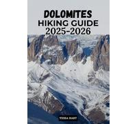 Tessa Hart Dolomites Hiking Guide 2025-2026 (Tascabile)