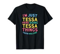 Tessa Here Doing Tessa Cose Divertente Nome Tessa Maglietta