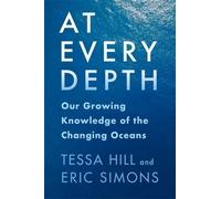 Tessa Hill Eric Simons At Every Depth (Copertina rigida)