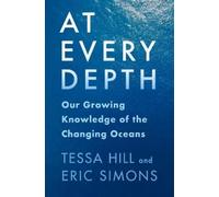 Tessa Hill Eric Simons At Every Depth (Copertina rigida)