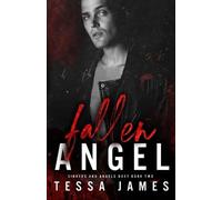 Tessa James Fallen Angel (Tascabile) Sinners and Angels Duet