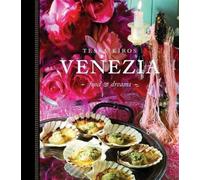 Tessa Kiros Venezia (Copertina rigida)