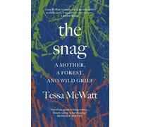 Tessa McWatt The Snag (Copertina rigida)