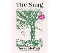 Tessa McWatt The Snag (Copertina rigida)