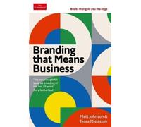 Tessa Misiaszek Matt Johnson Branding that Means Business (Tascabile)