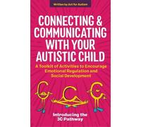 Tessa Morton Jane G Connecting and Communicating with Your Autistic (Tascabile)