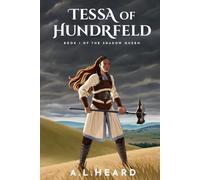 Tessa of Hundrfeld: Book 1 of The Shadow Queen